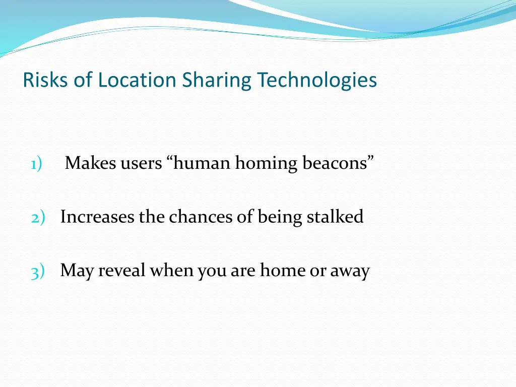 risks of location sharing technologies