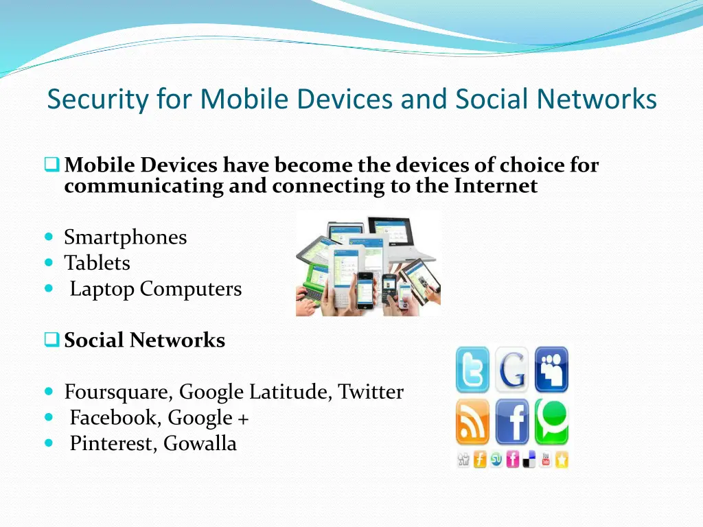 security for mobile devices and social networks