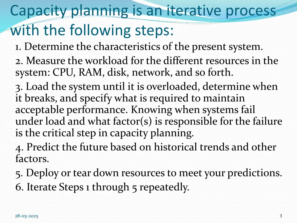capacity planning is an iterative process with