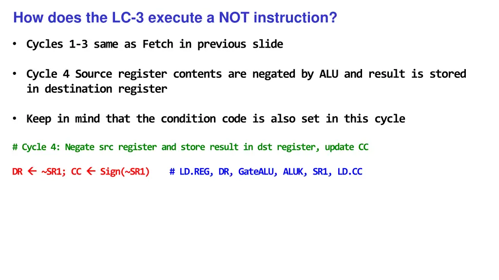 how does the lc 3 execute a not instruction