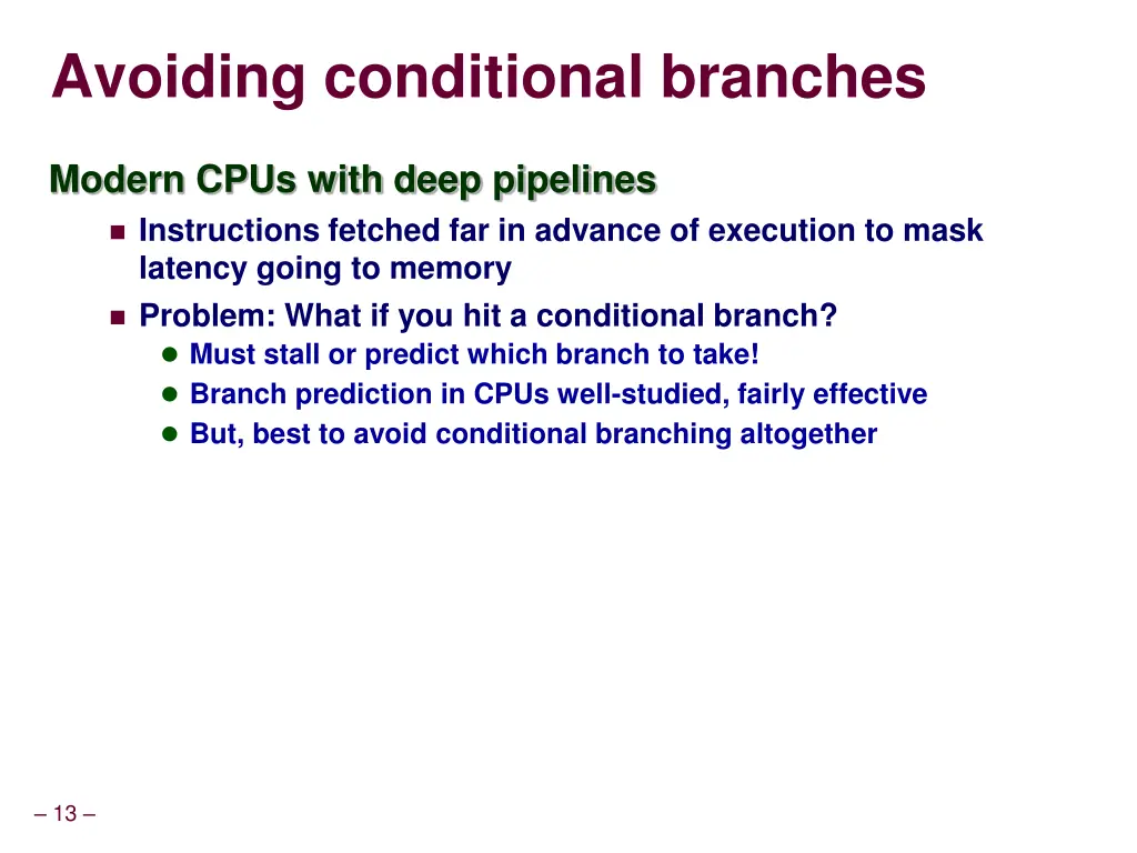 avoiding conditional branches