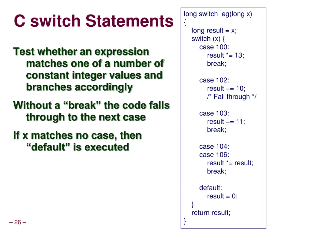 long switch eg long x long result x switch x case