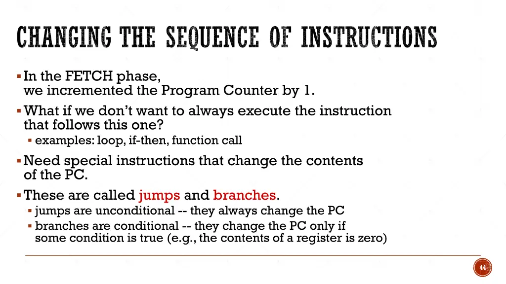 changing the sequence of instructions