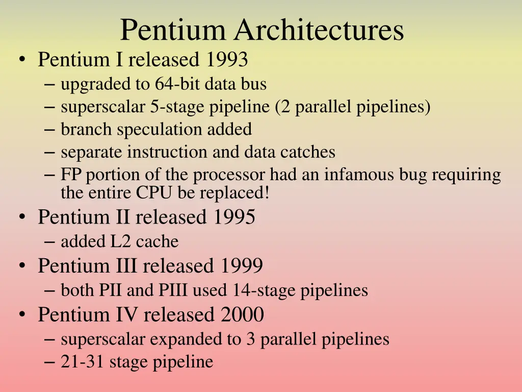 pentium architectures pentium i released 1993
