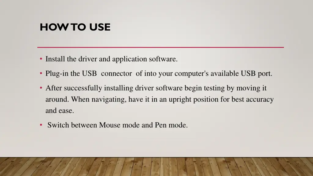 how to use
