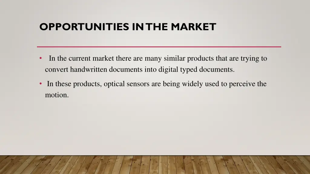 opportunities in the market