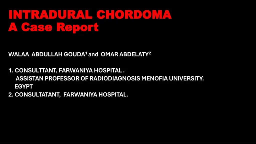intradural chordoma intradural chordoma a case