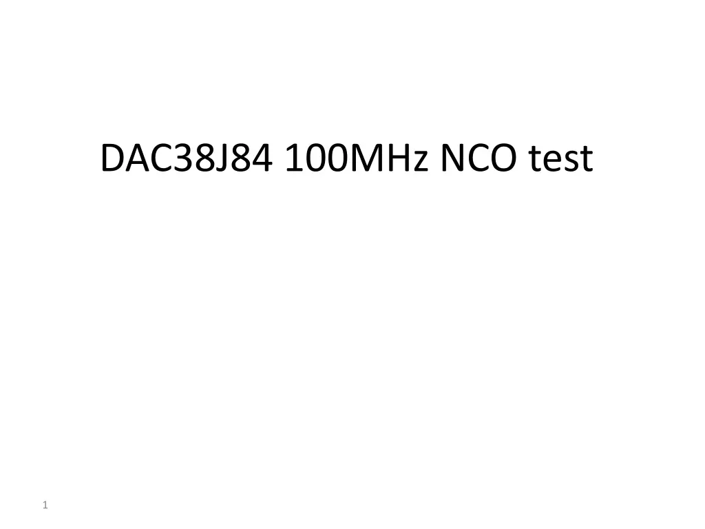 dac38j84 100mhz nco test