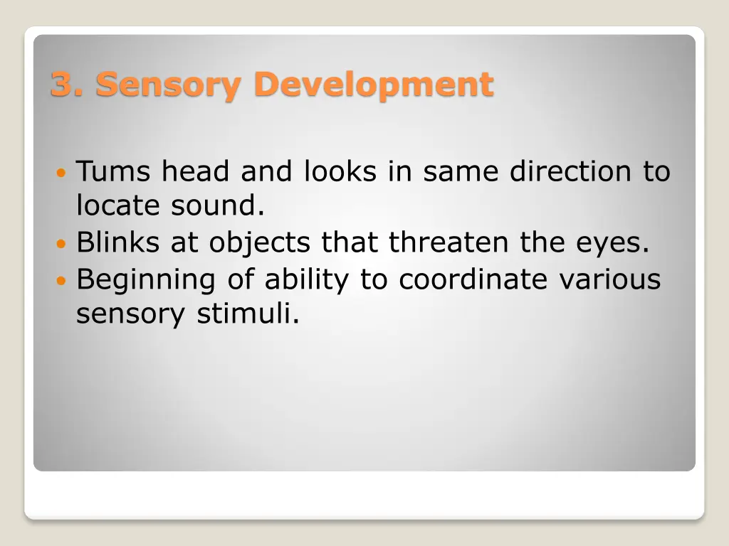 3 sensory development