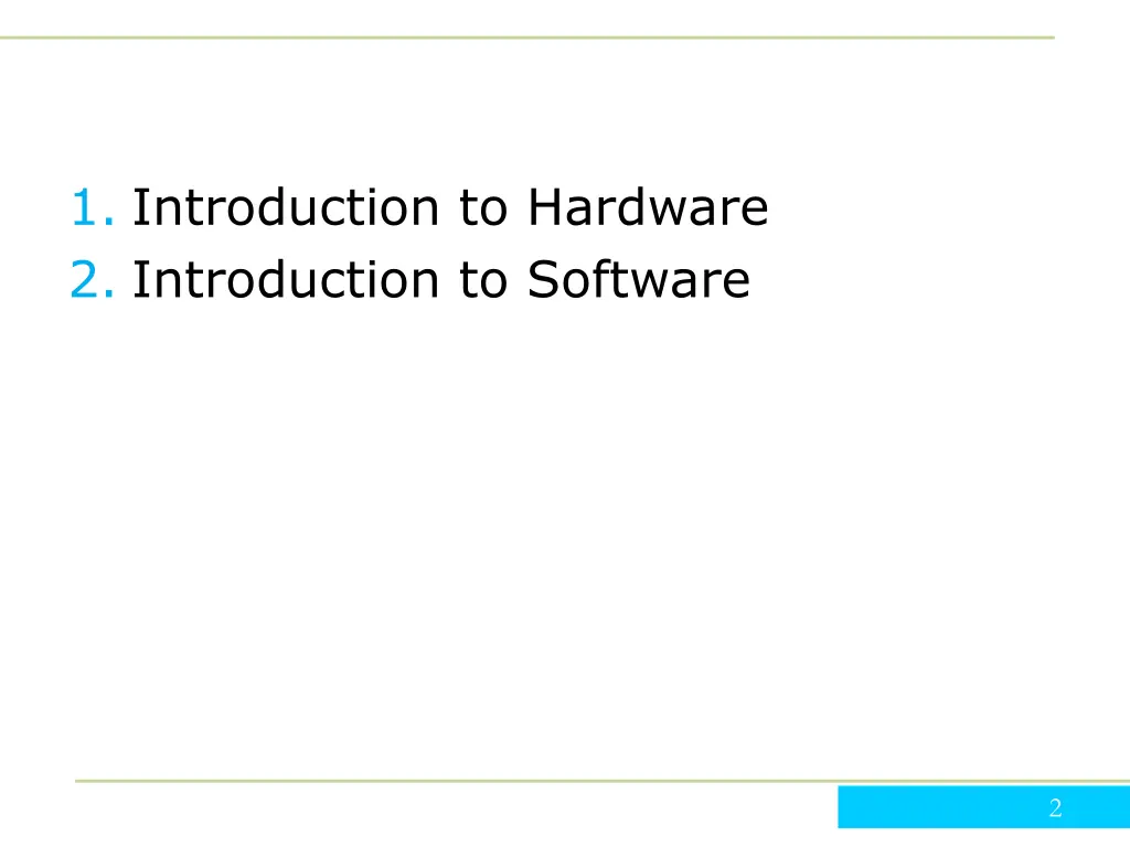 1 introduction to hardware 2 introduction