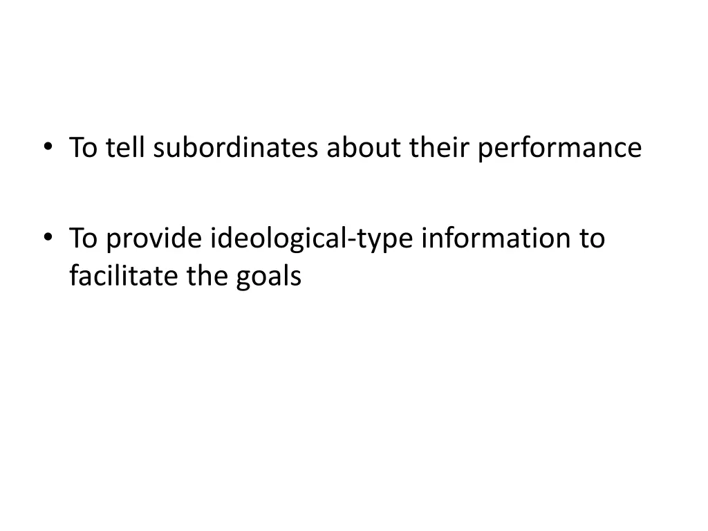 to tell subordinates about their performance