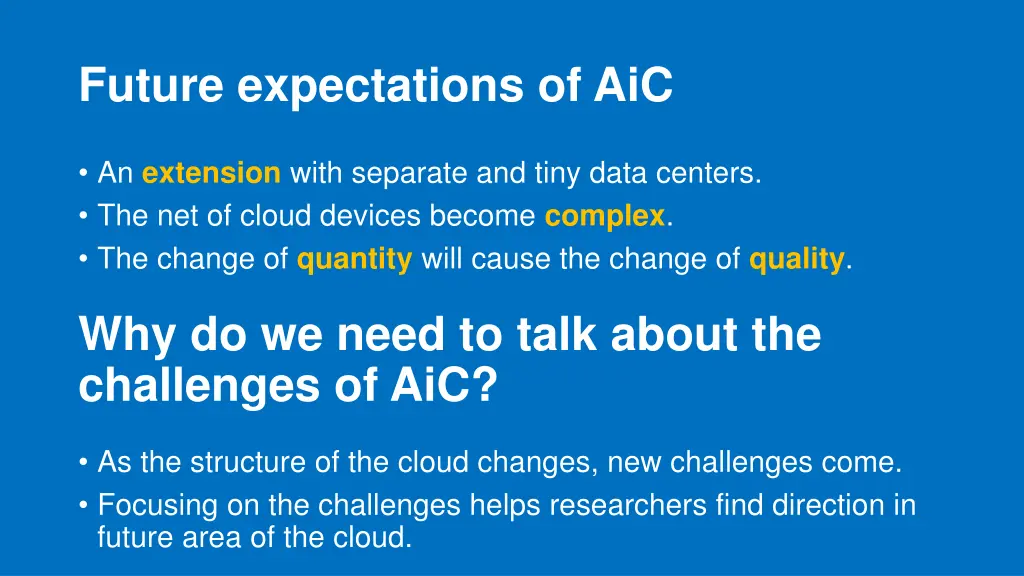 future expectations of aic 9