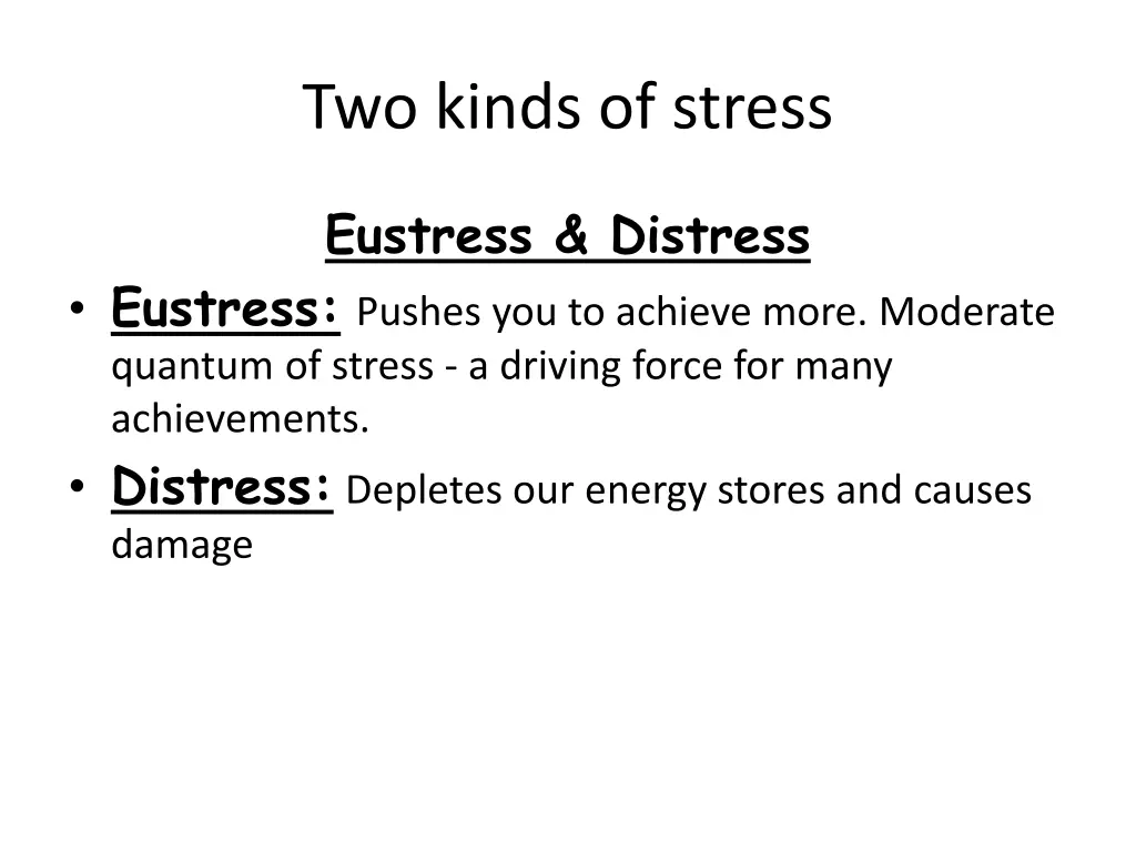 two kinds of stress