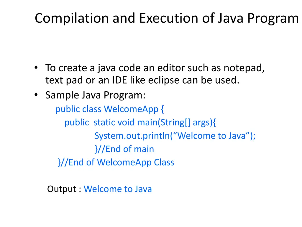 compilation and execution of java program
