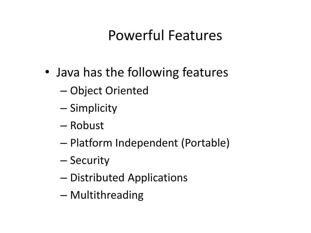 powerful features
