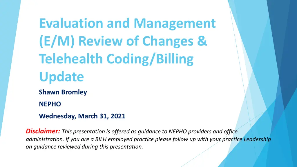 evaluation and management e m review of changes