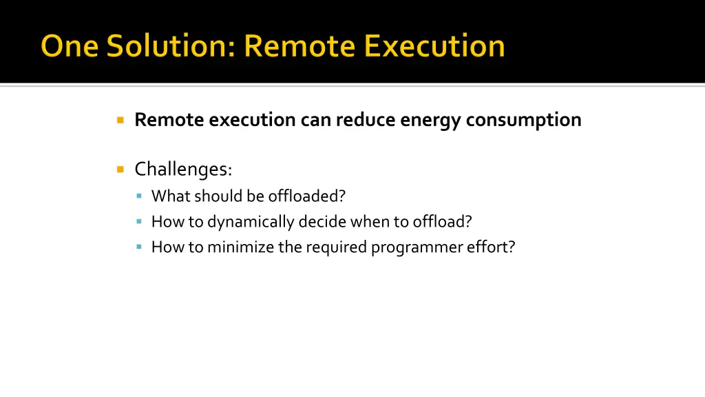 remote execution can reduce energy consumption