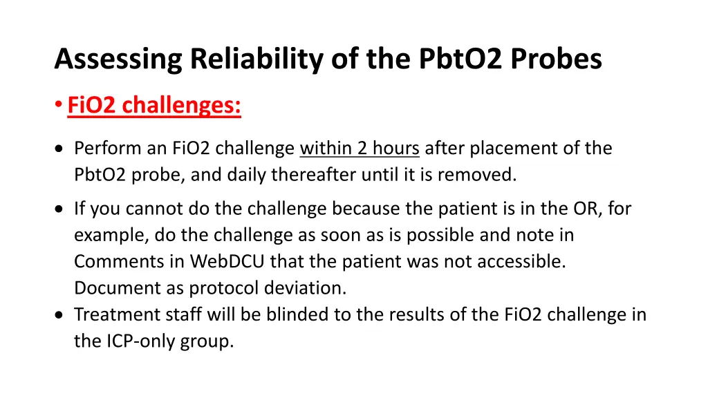 assessing reliability of the pbto2 probes fio2