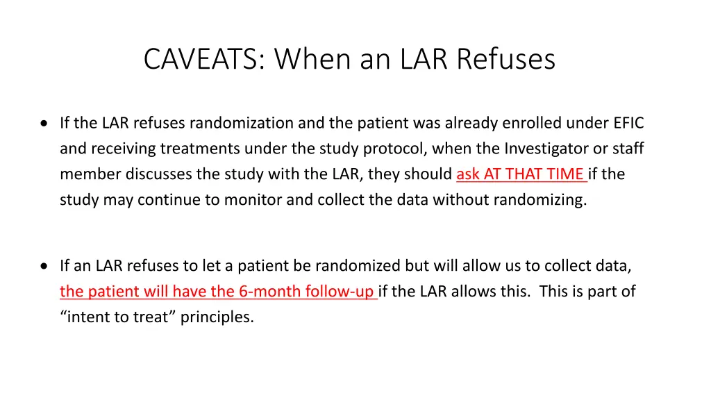 caveats when an lar refuses
