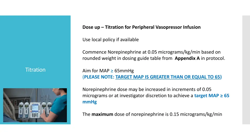 dose up titration for peripheral vasopressor