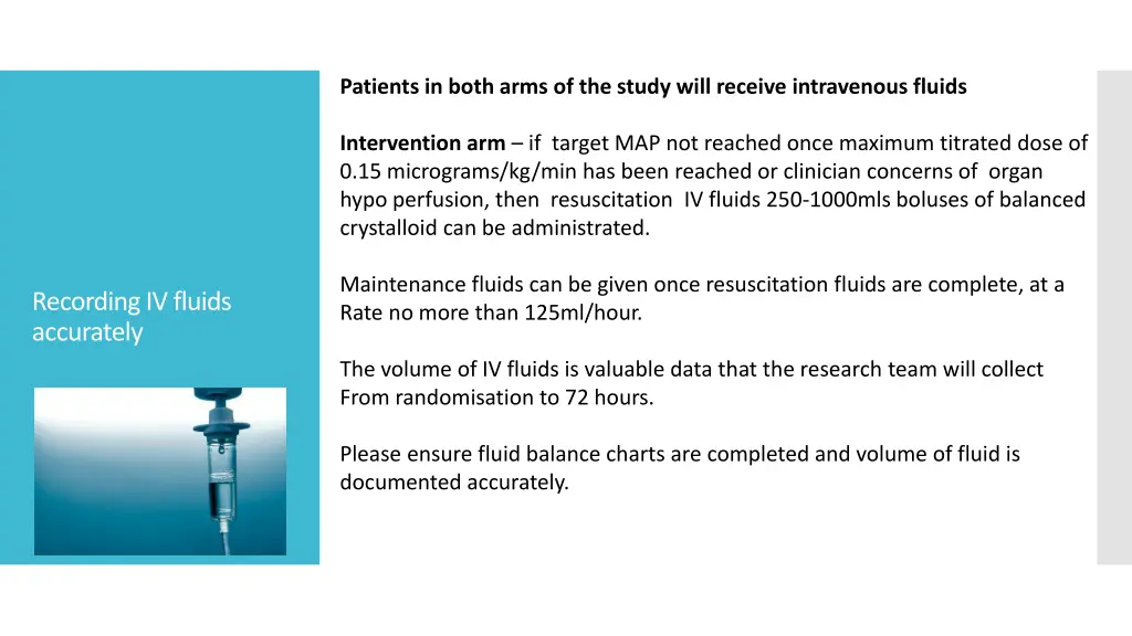 patients in both arms of the study will receive