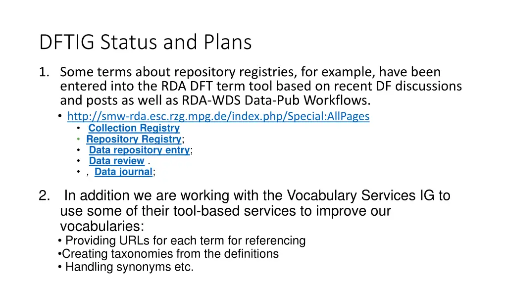 dftig status and plans