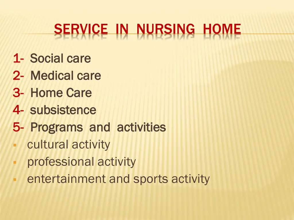 service in nursing home