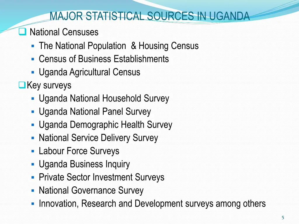 major statistical sources in uganda national