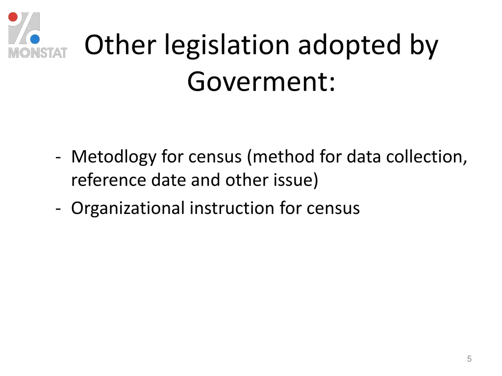 other legislation adopted by goverment