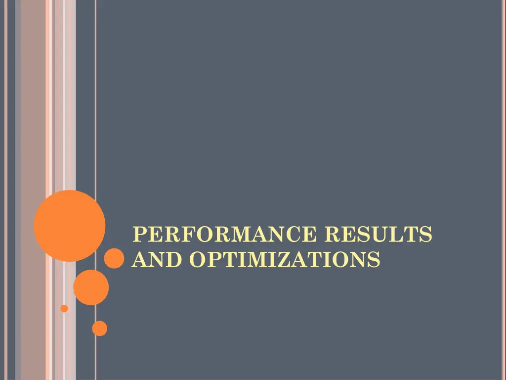 performance results and optimizations