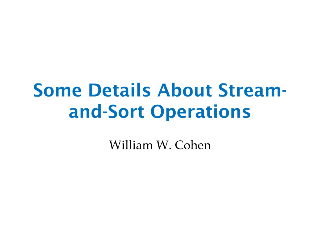 some details about stream and sort operations