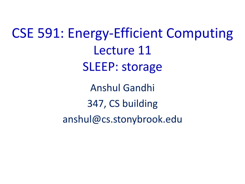 cse 591 energy efficient computing lecture