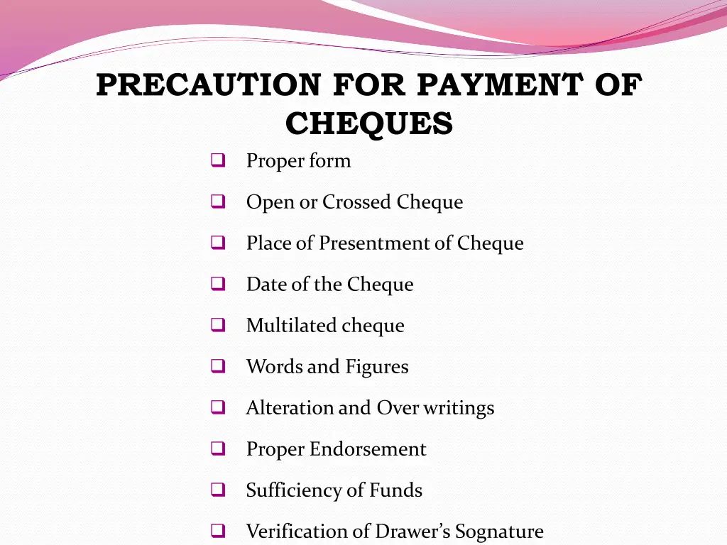 precaution for payment of cheques proper form