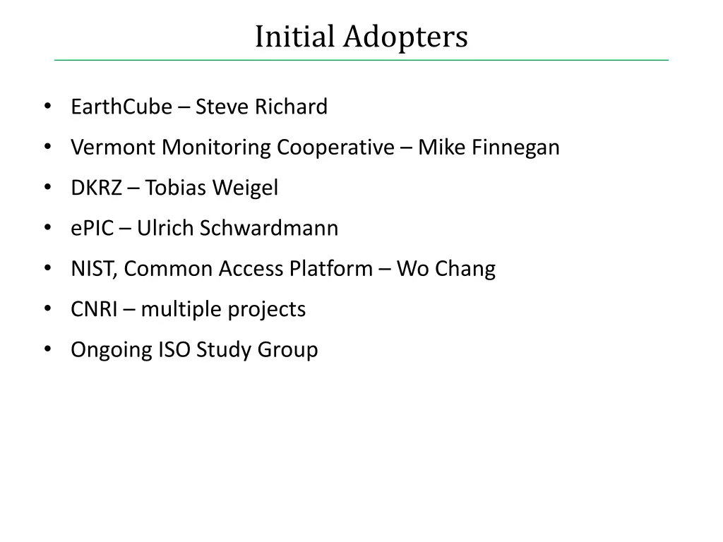 initial adopters