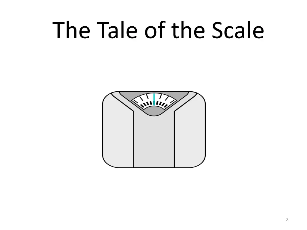 the tale of the scale