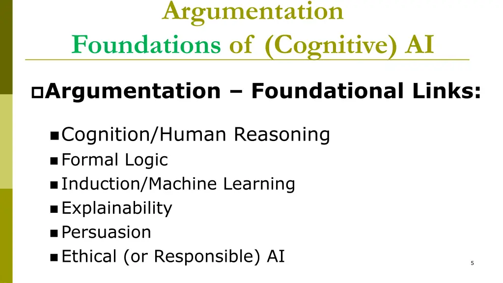 argumentation foundations of cognitive ai