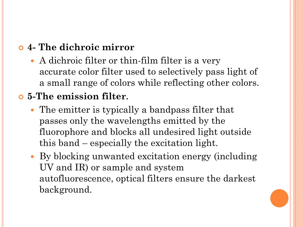 4 the dichroic mirror a dichroic filter or thin