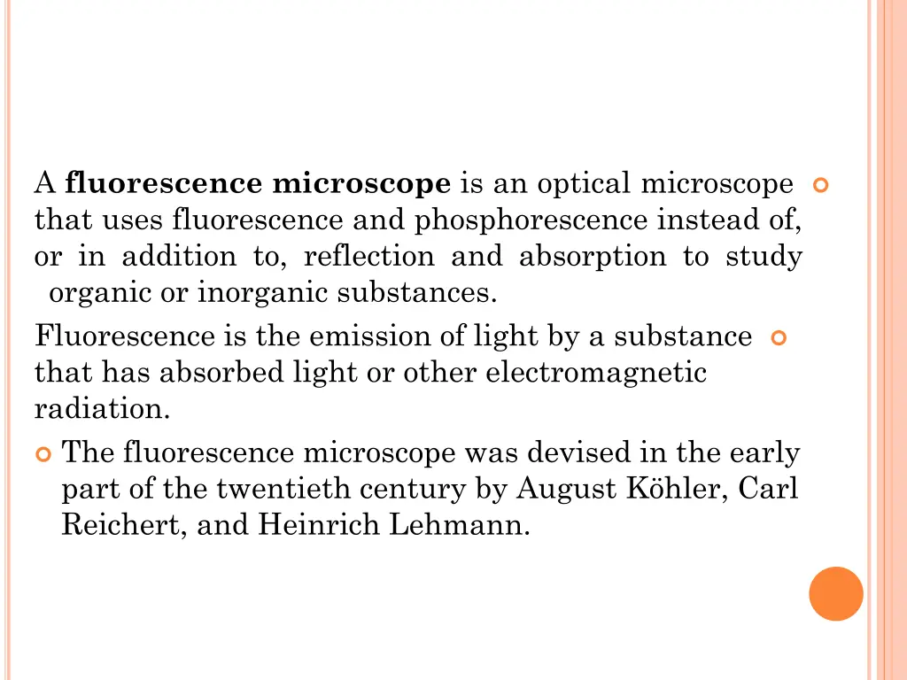 a fluorescence microscope is an optical