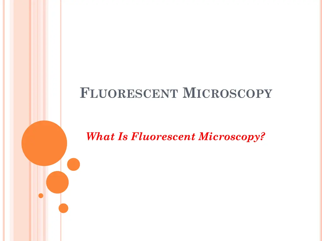 f luorescent m icroscopy