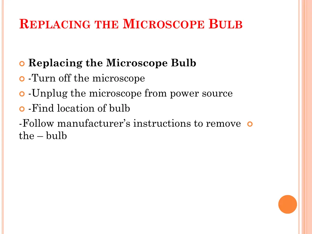 r eplacing the m icroscope b ulb