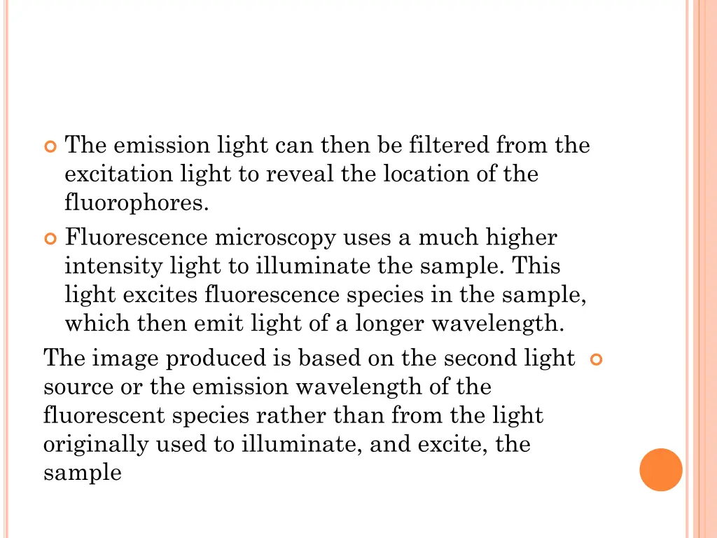 the emission light can then be filtered from