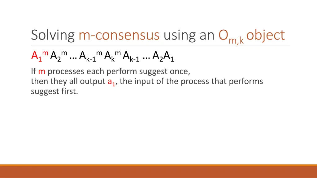 solving m consensus using an o m k object