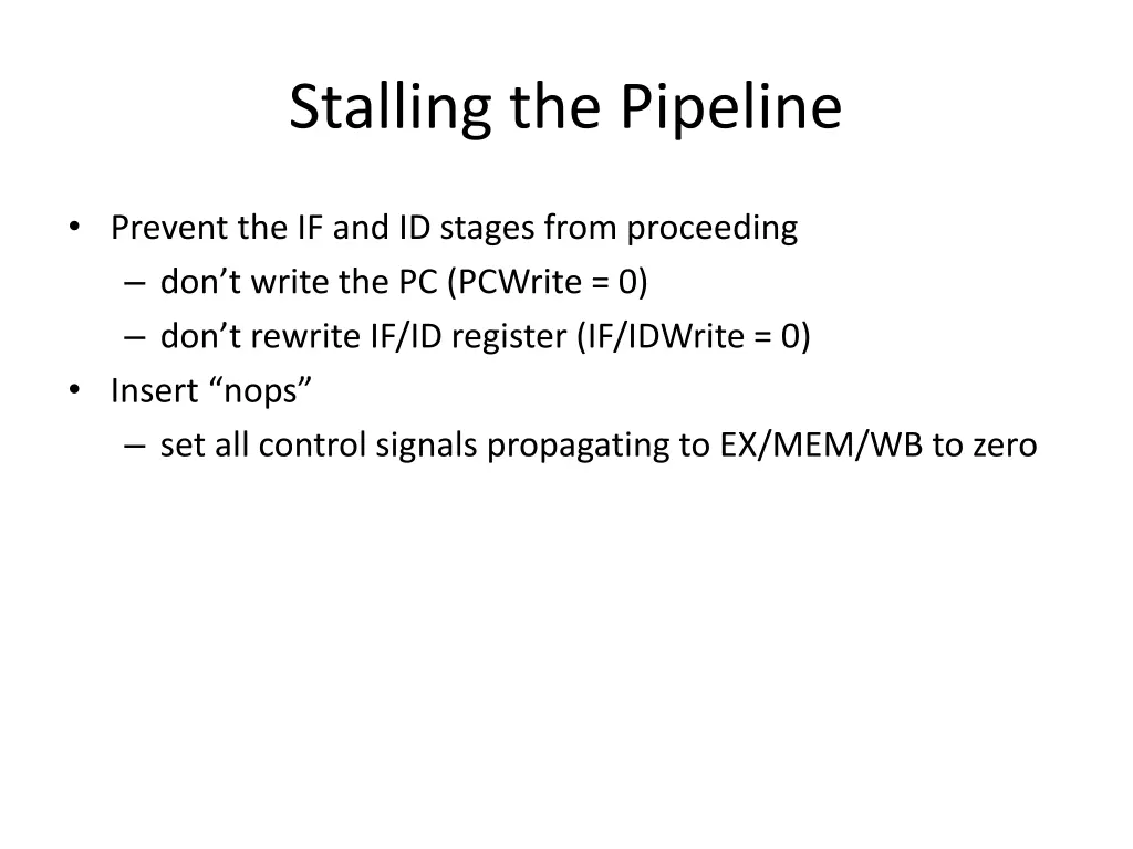 stalling the pipeline