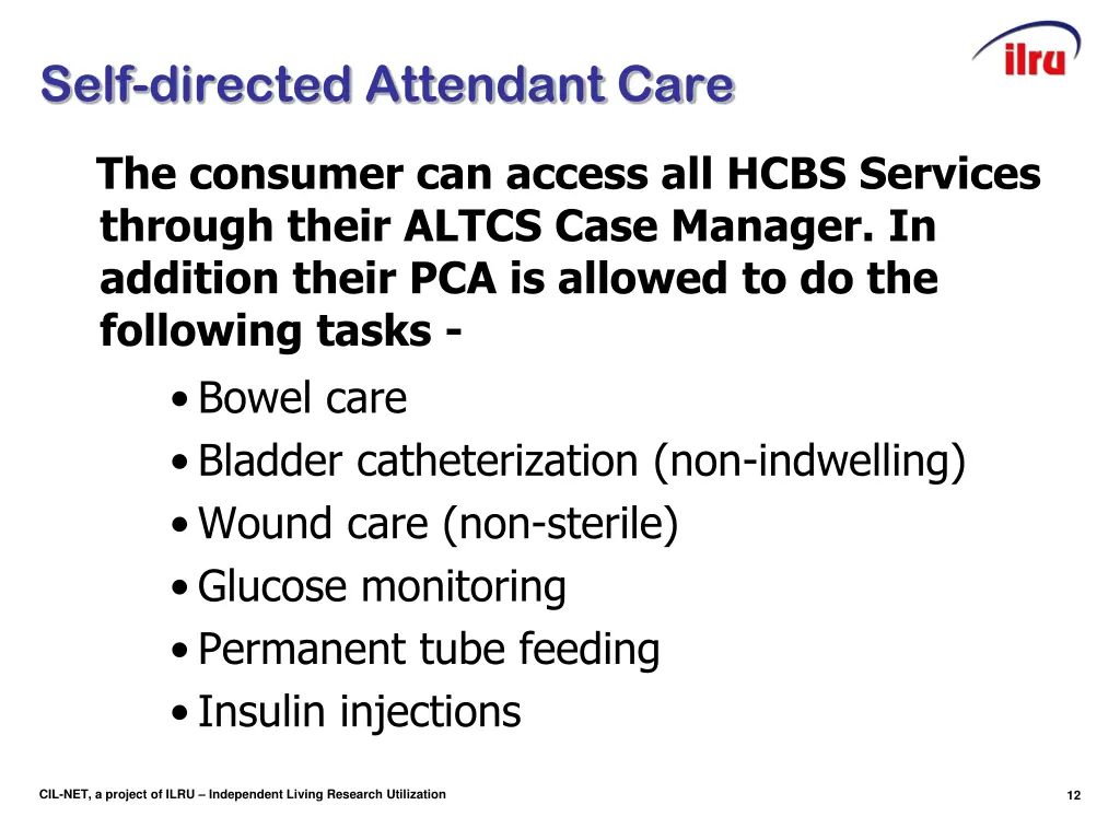 self directed attendant care