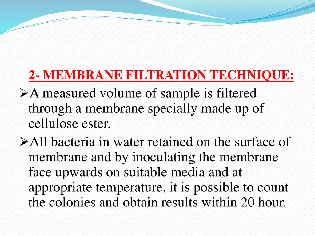 2 membrane filtration technique a measured volume