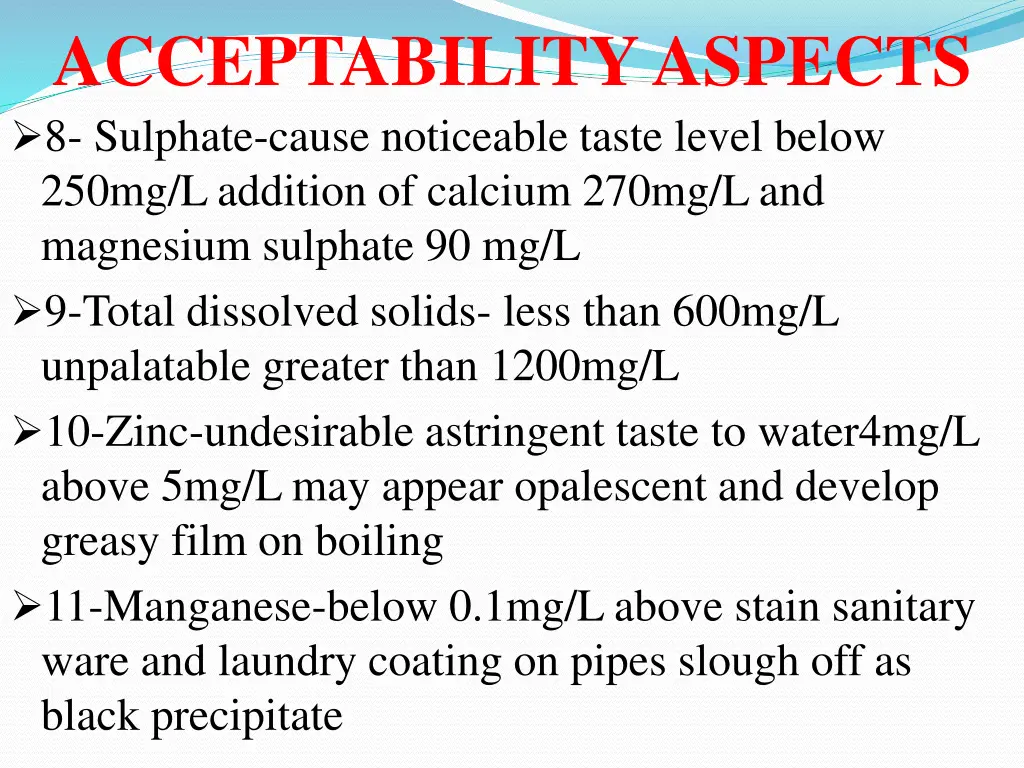 acceptability aspects 8 sulphate cause noticeable