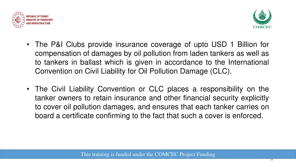 the p i clubs provide insurance coverage of upto