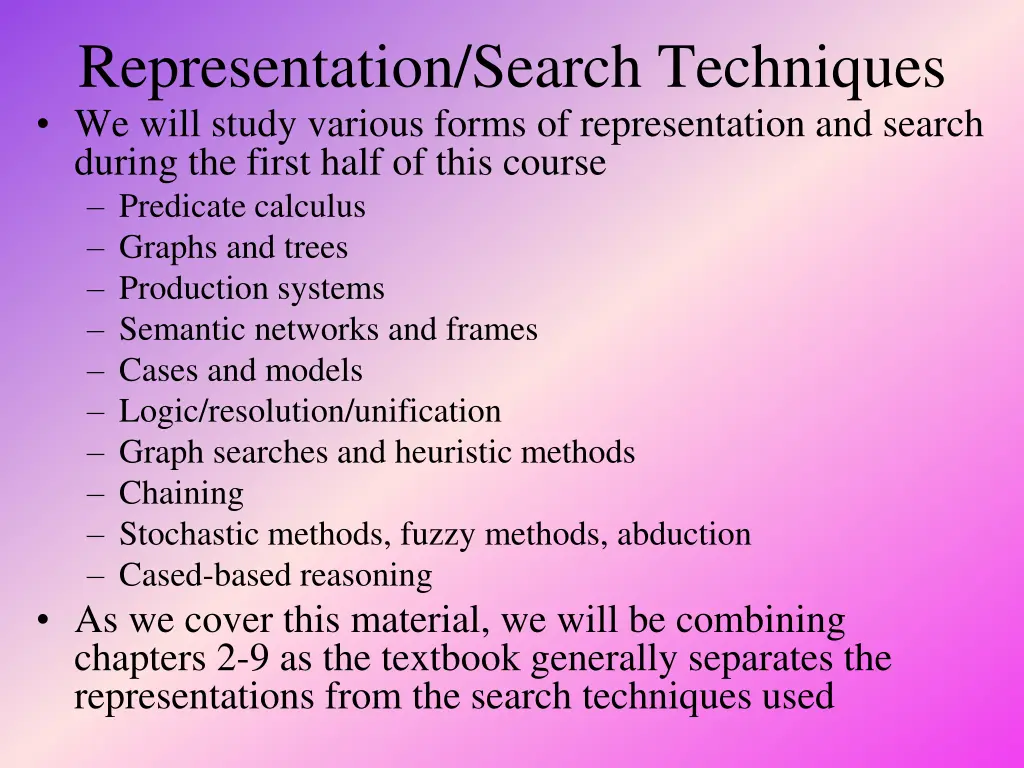 representation search techniques we will study