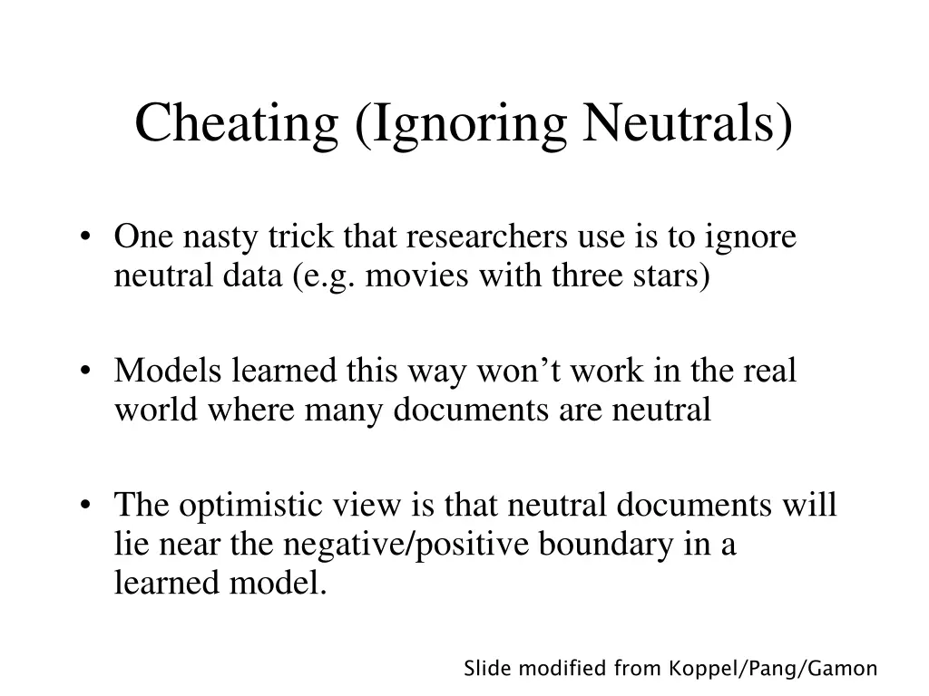cheating ignoring neutrals