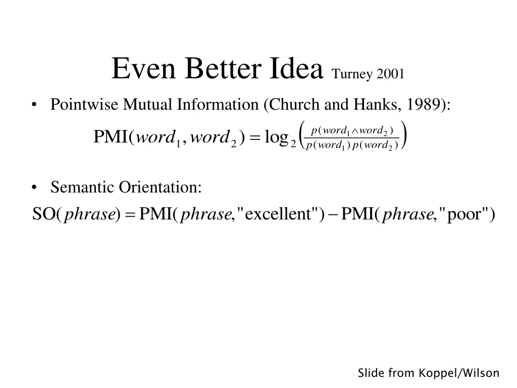 even better idea turney 2001 1